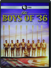 THE BOYS OF '36: American Experience