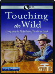 TOUCHING THE WILD: Nature