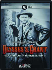 ULYSSES S. GRANT: American Experience