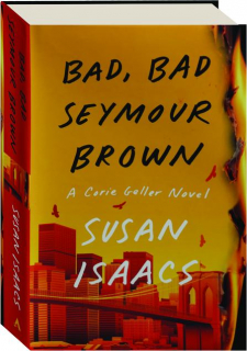 BAD, BAD SEYMOUR BROWN