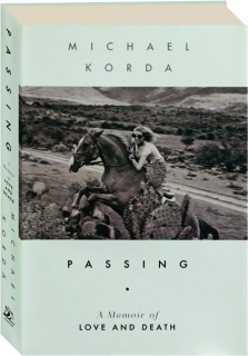 PASSING: A Memoir of Love and Death