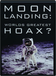MOON LANDING: World's Greatest Hoax? - HamiltonBook