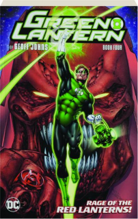 GREEN LANTERN BY GEOFF JOHNS, BOOK FOUR