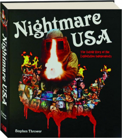 NIGHTMARE USA: The Untold Story of the Exploitation Independents