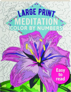 LARGE PRINT MEDITATION COLOR BY NUMBERS