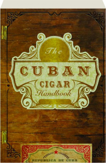 THE CUBAN CIGAR HANDBOOK