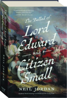 THE BALLAD OF LORD EDWARD AND CITIZEN SMALL