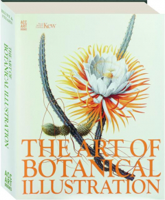 THE ART OF BOTANICAL ILLUSTRATION