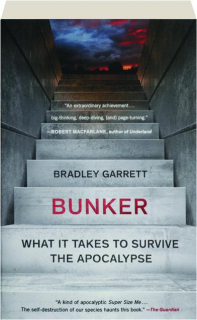 BUNKER: What It Takes to Survive the Apocalypse