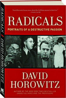 RADICALS: Portraits of a Destructive Passion