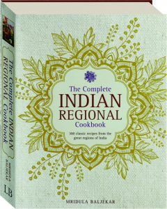 THE COMPLETE INDIAN REGIONAL COOKBOOK