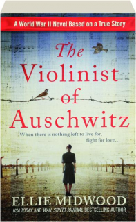 THE VIOLINIST OF AUSCHWITZ