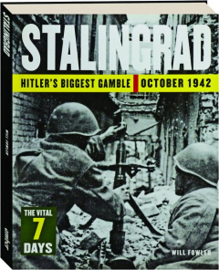 STALINGRAD: The Vital 7 Days