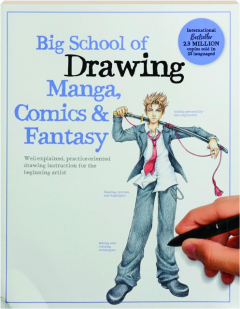 BIG SCHOOL OF DRAWING MANGA, COMICS & FANTASY