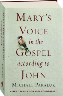 MARY'S VOICE IN THE GOSPEL ACCORDING TO JOHN