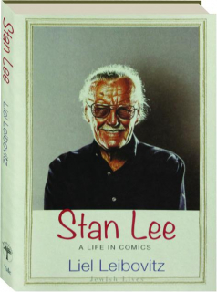 STAN LEE: A Life in Comics