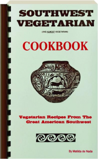 SOUTHWEST VEGETARIAN COOKBOOK