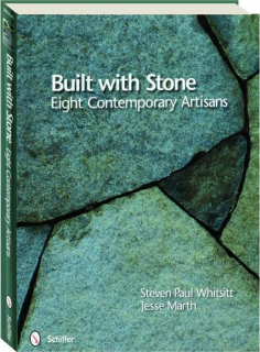 BUILT WITH STONE: Eight Contemporary Artisans