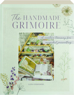 THE HANDMADE GRIMOIRE: A Creative Treasury for Magickal Journalling