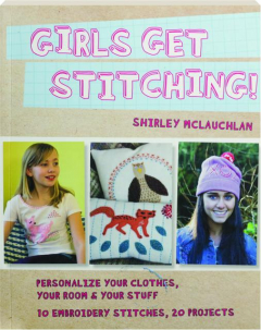 GIRLS GET STITCHING!