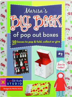 MARISA'S BIG BOOK OF POP OUT BOXES #2