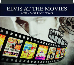 ELVIS AT THE MOVIES, VOLUME TWO