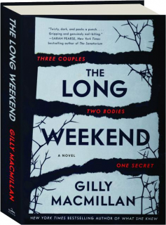 THE LONG WEEKEND
