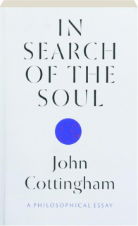 IN SEARCH OF THE SOUL