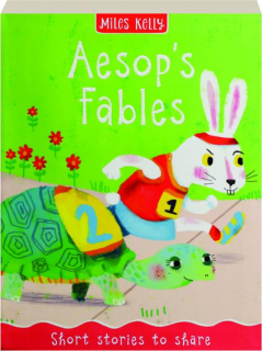 AESOP'S FABLES: Short Stories to Share