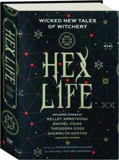 HEX LIFE: Wicked New Tales of Witchery