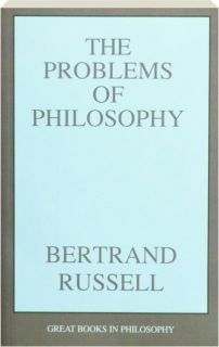 THE PROBLEMS OF PHILOSOPHY