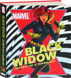 BLACK WIDOW: Secrets of a Super-Spy