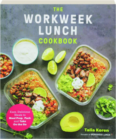 THE WORKWEEK LUNCH COOKBOOK