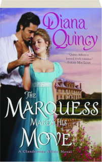 THE MARQUESS MAKES HIS MOVE