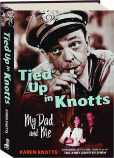 TIED UP IN KNOTTS: My Dad and Me