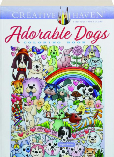 ADORABLE DOGS: Creative Haven Coloring Book