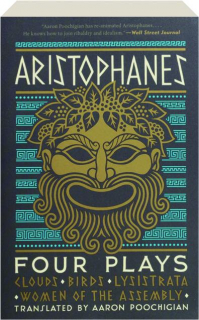ARISTOPHANES: Four Plays