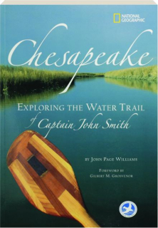 CHESAPEAKE: Exploring the Water Trail of Captain John Smith