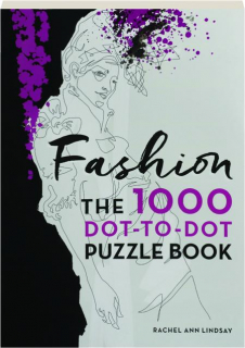 FASHION: The 1000 Dot-to-Dot Puzzle Book