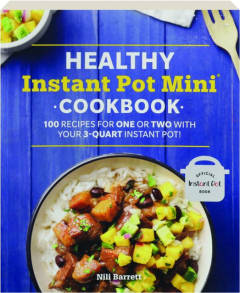 HEALTHY INSTANT POT MINI COOKBOOK