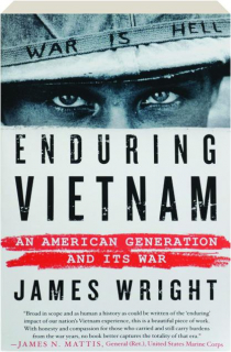 ENDURING VIETNAM: An American Generation and Its War
