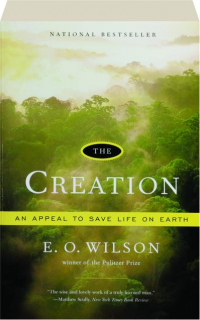 THE CREATION: An Appeal to Save Life on Earth