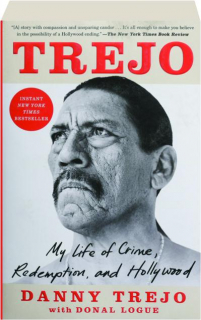 TREJO: My Life of Crime, Redemption, and Hollywood