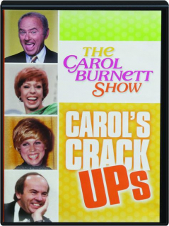 THE CAROL BURNETT SHOW: Carol's Crack Ups