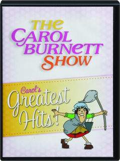 THE CAROL BURNETT SHOW: Carol's Greatest Hits!