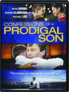 CONFESSIONS OF A PRODIGAL SON
