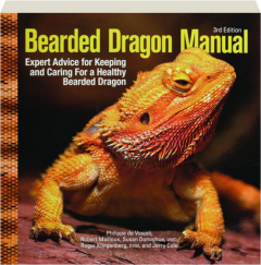 BEARDED DRAGON MANUAL, 3RD EDITION
