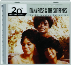 THE BEST OF DIANA ROSS & THE SUPREMES: The Millennium Collection