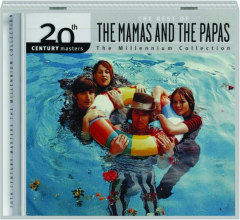 THE BEST OF THE MAMAS AND THE PAPAS: The Millennium Collection