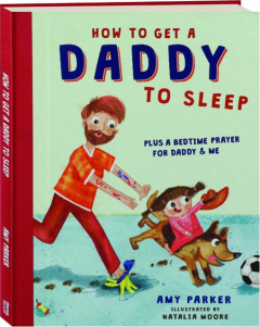 HOW TO GET A DADDY TO SLEEP